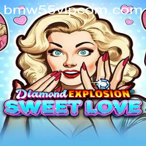 Discovering DiamondExplosionSweetLove: A Journey Through Joy and Strategy
