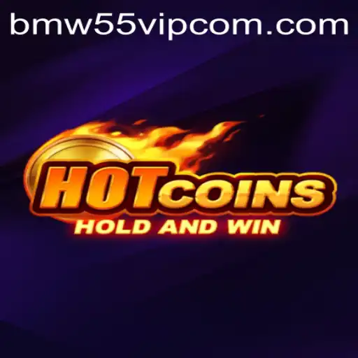 Dive into the Thrilling World of HotCoins with BMW55 VIP
